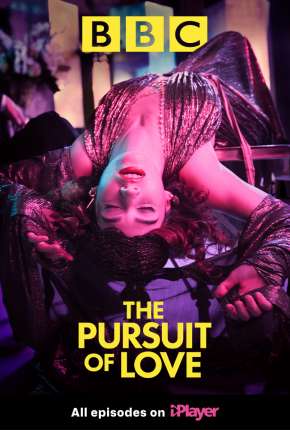 Baixar The Pursuit of Love - 1ª Temporada Legendada Torrent