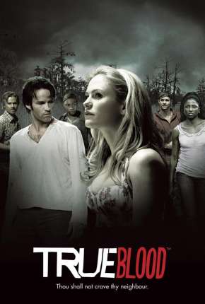 Baixar True Blood 1ª até 7ª Temporada Torrent