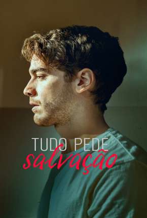 Baixar Tudo Pede Salvação - 1ª Temporada Completa Legendada Torrent