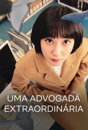 Baixar Uma Advogada Extraordinária - 1ª Temporada Completa Legendada Torrent