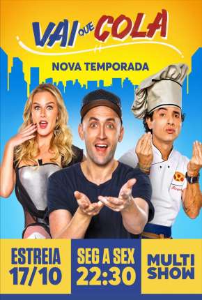 Baixar Vai Que Cola - 1ª Temporada Completa Torrent