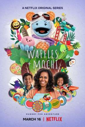 Baixar Waffles + Mochi - 1ª Temporada Completa Torrent