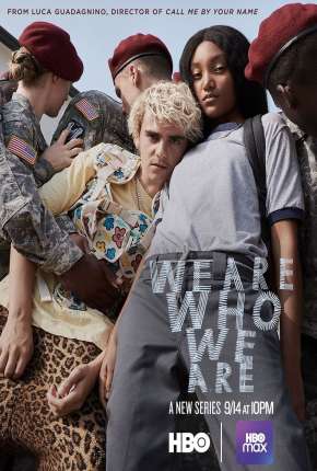 Baixar We Are Who We Are - 1ª Temporada Legendada Torrent