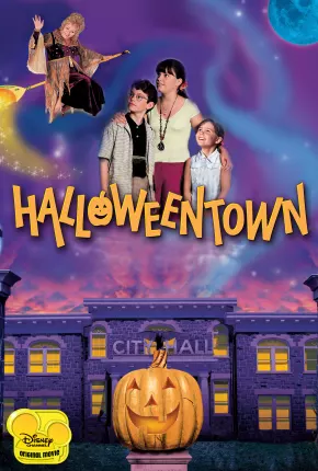 Baixar A Cidade do Halloween / Halloweentown - Um Lugar Mágico Torrent