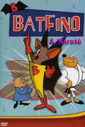 Baixar Batfino e Karate Kid / Batfink Torrent