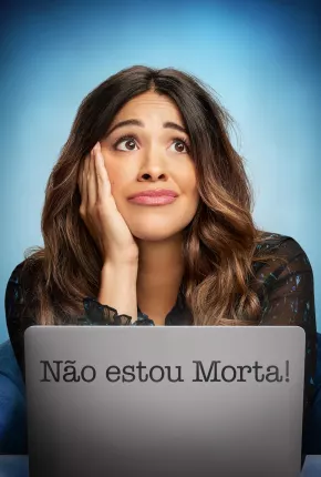 Baixar Não Estou Morta - Not Dead Yet 1ª Temporada Legendada Torrent