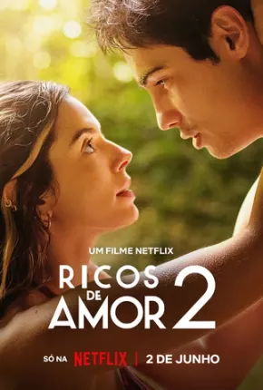 Baixar Ricos de Amor 2 Torrent