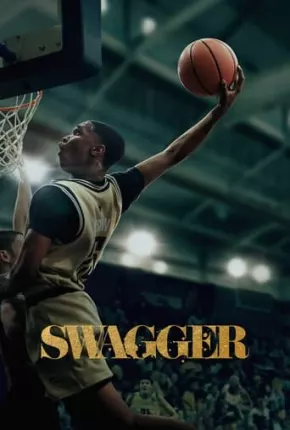 Baixar Swagger - 2ª Temporada Legendada Torrent