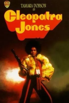 Baixar Cleopatra Jones Torrent