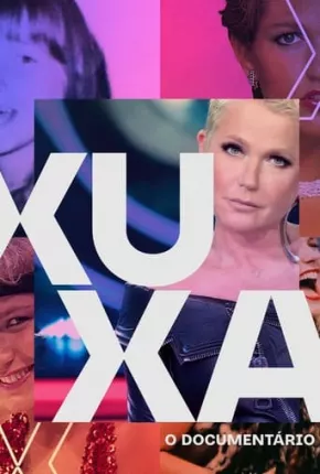 Baixar Xuxa O Documentário - 1ª Temporada Torrent