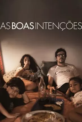 Baixar As Boas Intenções Torrent