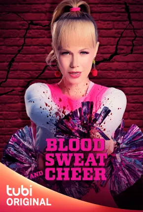 Baixar Blood Sweat and Cheer - Legendado Torrent