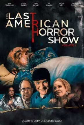 Baixar Last American Horror Show - Volume II - Legendado Torrent