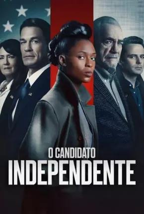 Baixar O Candidato Independente Torrent