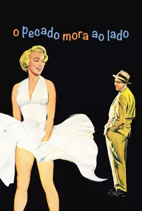 Baixar O Pecado Mora ao Lado / The Seven Year Itch Torrent