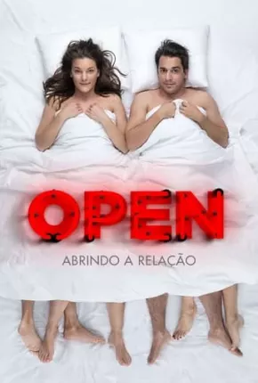 Baixar Open - Abrindo a Relação Torrent