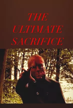 Baixar The Ultimate Sacrifice - Legendado Torrent