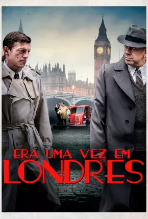 Baixar Era Uma Vez em Londres Torrent