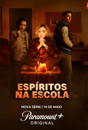 Baixar Espíritos na Escola - 1ª Temporada Torrent