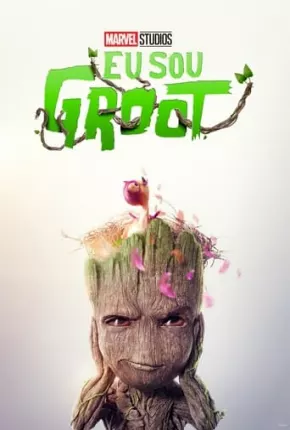 Baixar Eu Sou Groot - 2ª Temporada - Legendado Torrent