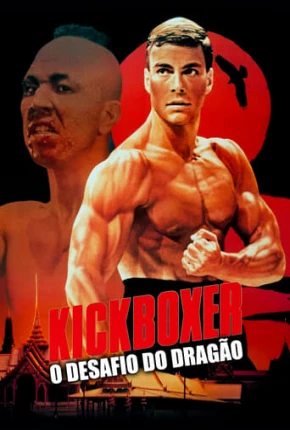 Baixar Kickboxer - O Desafio do Dragão - BluRay Torrent