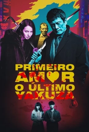 Baixar Primeiro Amor, o Último Yakuza Torrent