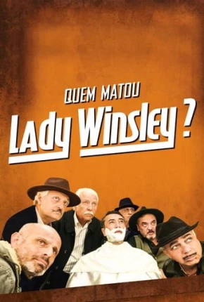 Baixar Quem Matou Lady Winsley? Torrent