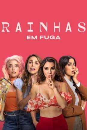 Baixar Rainhas em Fuga Torrent