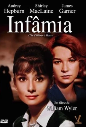 Baixar Infâmia / The Childrens Hour Torrent