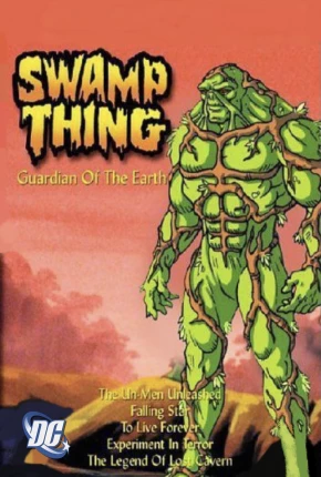 Baixar Monstro do Pântano / Swamp Thing - A Série Animada - Legendado Torrent