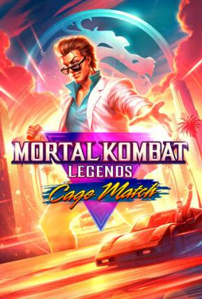 Baixar Mortal Kombat Legends - Cage - Bom de Briga Torrent