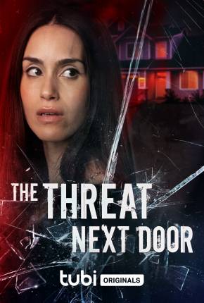 Baixar The Threat Next Door - Legendado Torrent