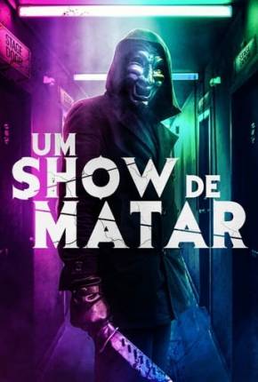 Baixar Um Show de Matar Torrent