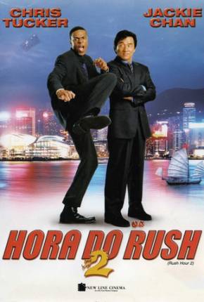 Baixar A Hora do Rush 2 / Rush Hour 2 Torrent