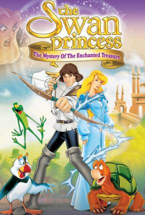 Baixar A Princesa Encantada 3 / The Swan Princess: The Mystery of the Enchanted Treasure Torrent