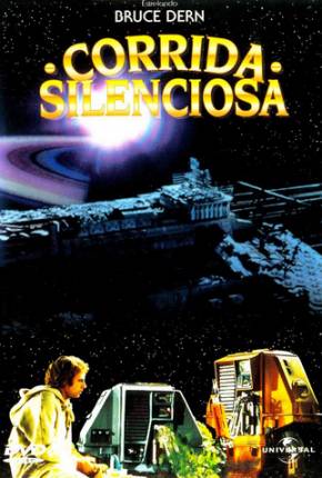 Baixar Corrida Silenciosa / Silent Running Torrent