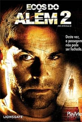 Baixar Ecos do Além 2 / Stir of Echoes: The Homecoming Torrent