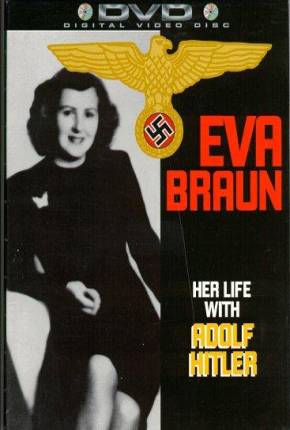 Baixar Eva Braun - Sua Vida com Adolph Hitler Torrent