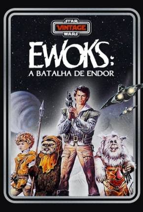 Baixar Ewoks - A Batalha de Endor Torrent