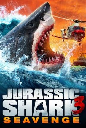 Baixar Jurassic Shark 3 - Seavenge - Legendado Torrent