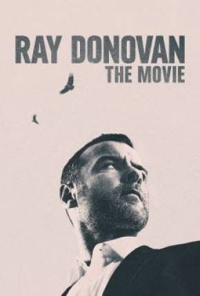 Baixar Ray Donovan - O Filme Torrent