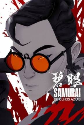 Baixar Samurai de Olhos Azuis - 1ª Temporada Torrent