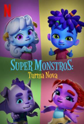 Baixar Super Monstros - Turma Nova Torrent