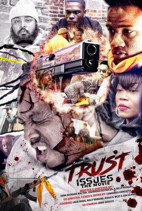 Baixar Trust Issues the Movie Torrent