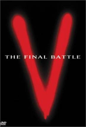 Baixar V: A Batalha Final / V: The Final Battle Torrent