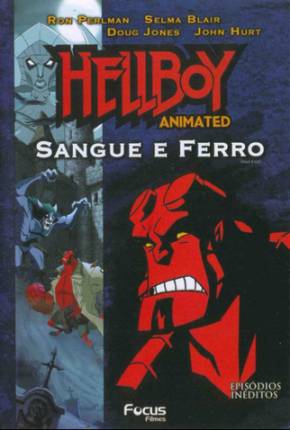 Baixar Hellboy - Sangue e Ferro (Feito Para TV) Torrent