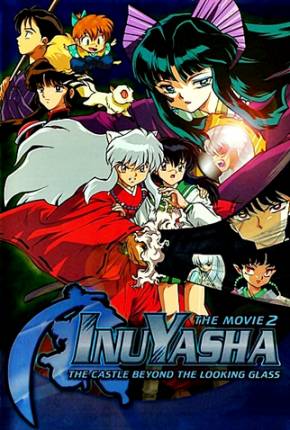 Baixar InuYasha 2 - O Castelo das Ilusões Dentro do Espelho Torrent