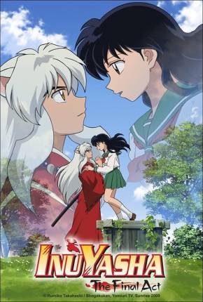 Baixar InuYasha Ato Final / Inuyasha - The Final Act Torrent