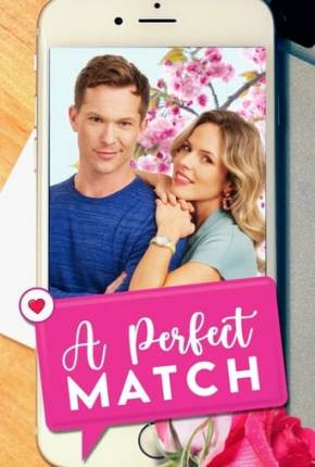 Baixar Um Romance Perfeito - A Perfect Match Torrent