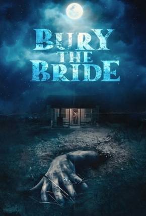 Baixar Bury the Bride - Legendado Torrent